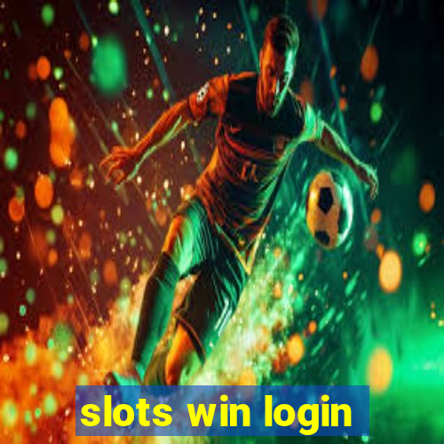 slots win login