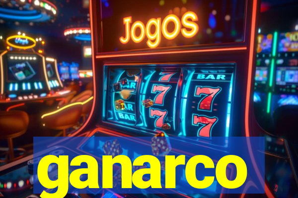 ganarco