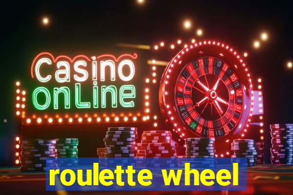 roulette wheel