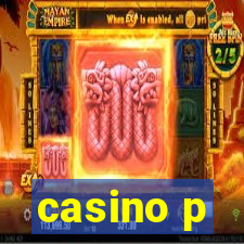 casino p