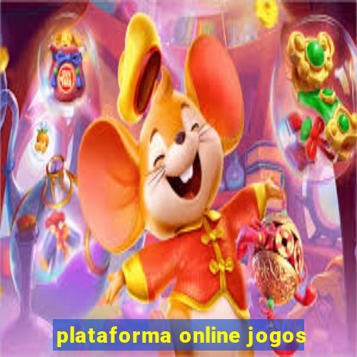 plataforma online jogos