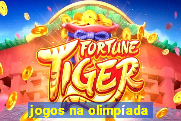 jogos na olimpíada