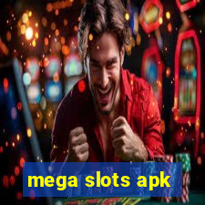 mega slots apk