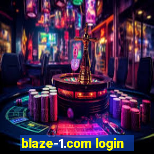 blaze-1.com login