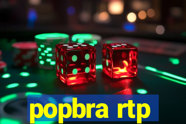 popbra rtp