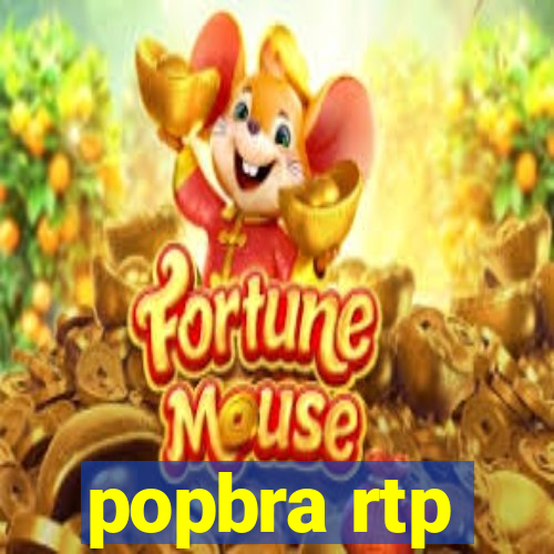 popbra rtp