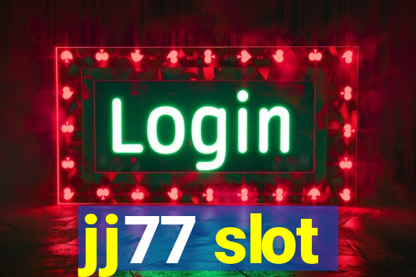 jj77 slot