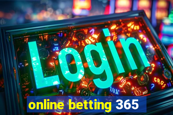 online betting 365