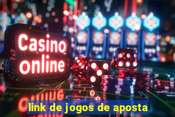 link de jogos de aposta