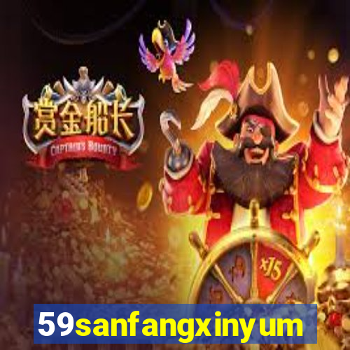 59sanfangxinyuming.com