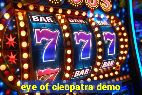 eye of cleopatra demo