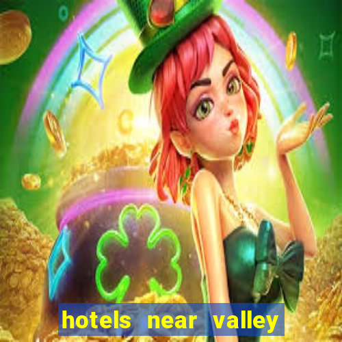 hotels near valley view casino center