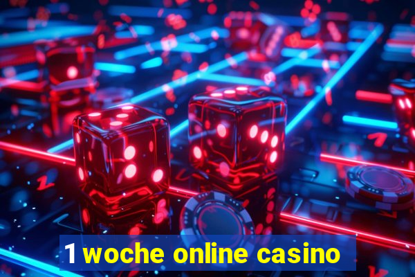 1 woche online casino