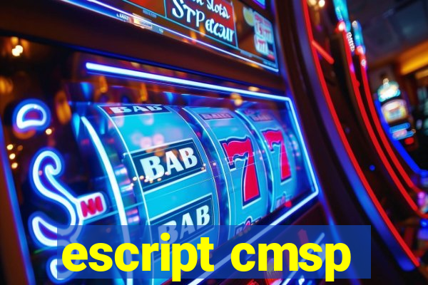 escript cmsp