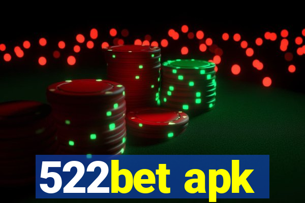 522bet apk