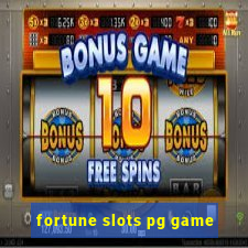 fortune slots pg game