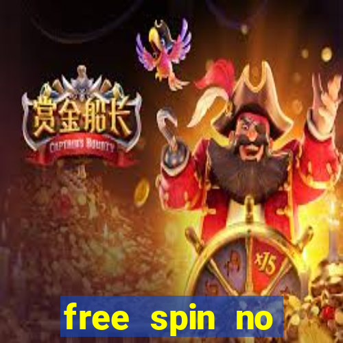 free spin no deposit casino