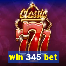 win 345 bet