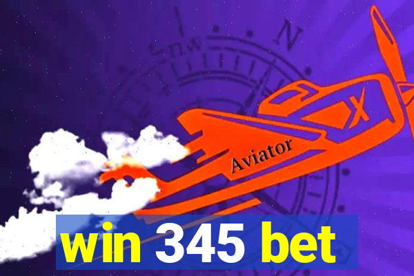 win 345 bet