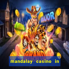 mandalay casino in las vegas