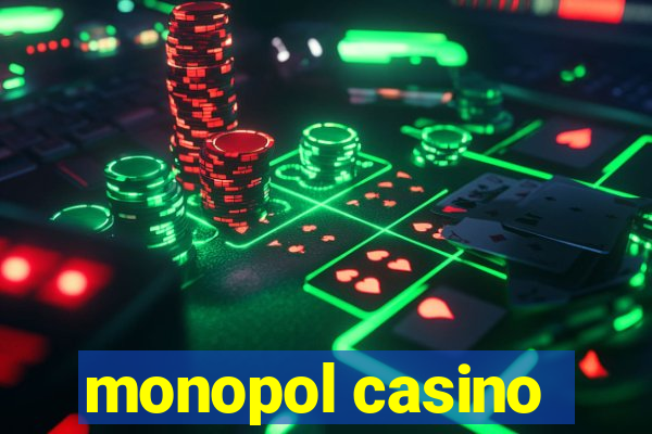 monopol casino