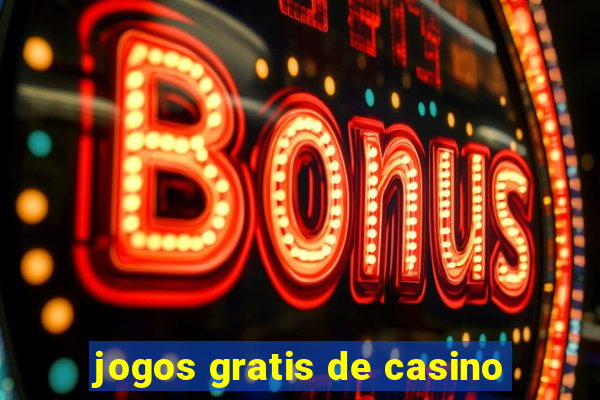 jogos gratis de casino