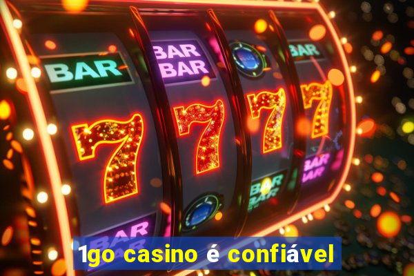 1go casino é confiável