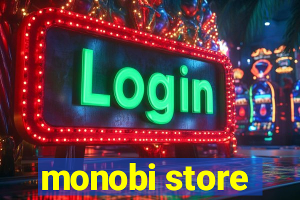 monobi store