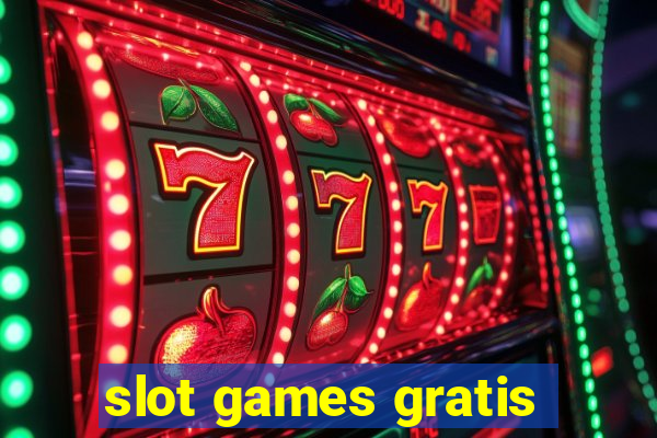 slot games gratis