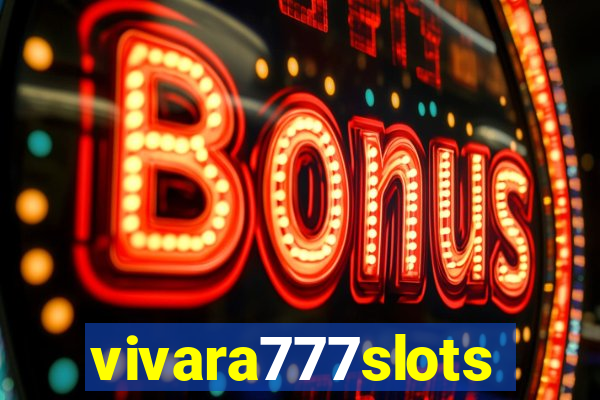 vivara777slots