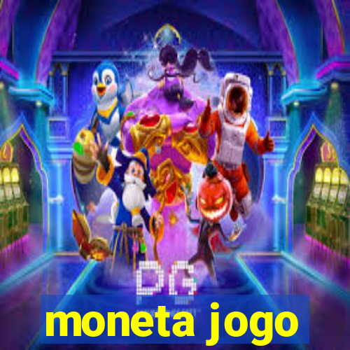 moneta jogo