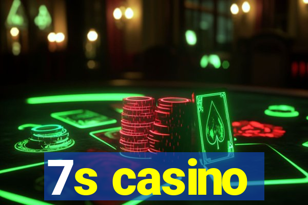 7s casino