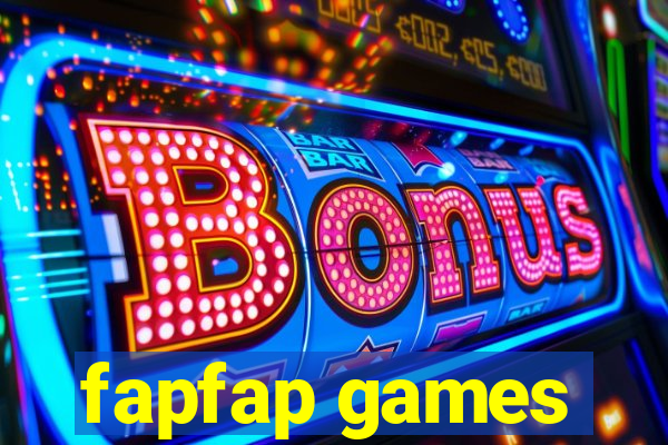 fapfap games