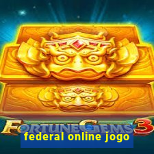 federal online jogo