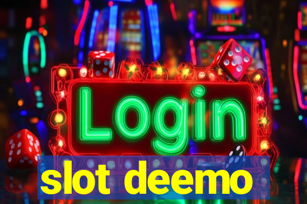 slot deemo