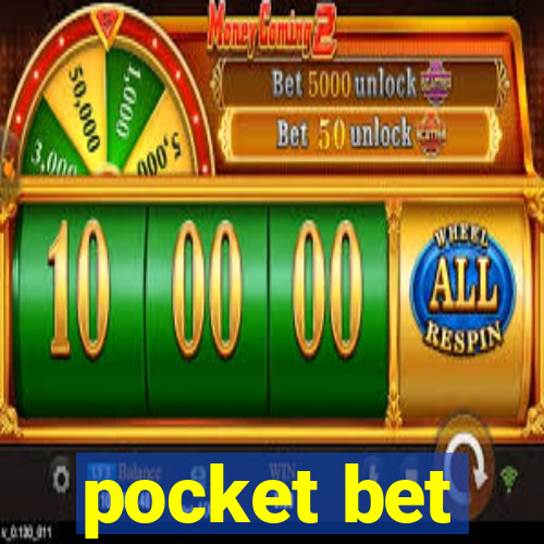 pocket bet