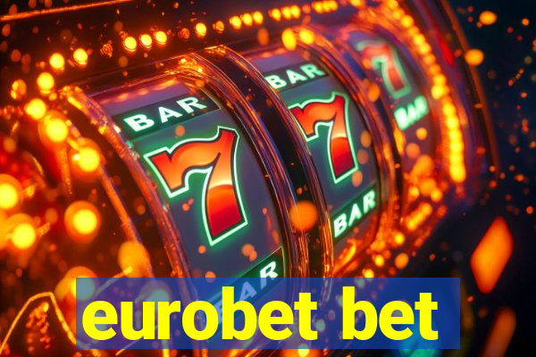 eurobet bet