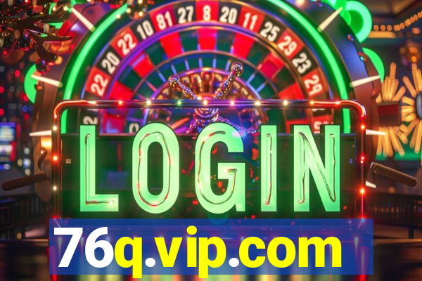 76q.vip.com