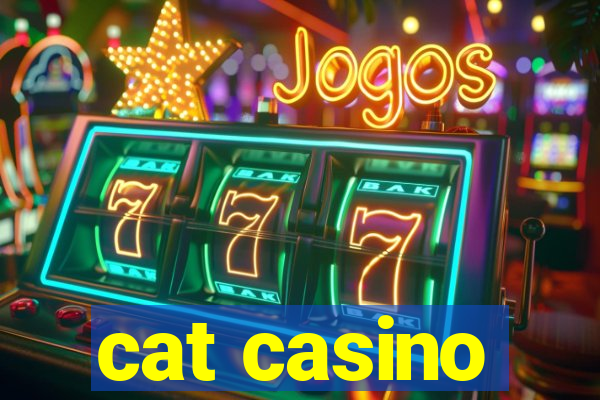 cat casino