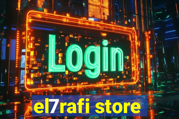 el7rafi store