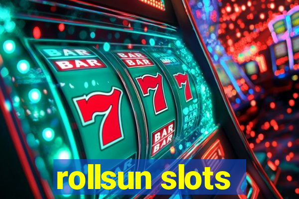 rollsun slots