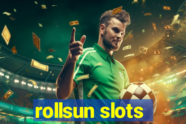 rollsun slots