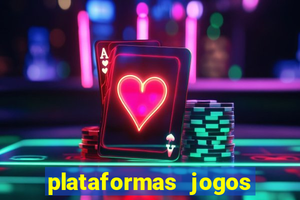 plataformas jogos para ganhar dinheiro