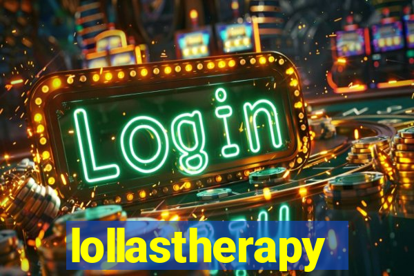 lollastherapy