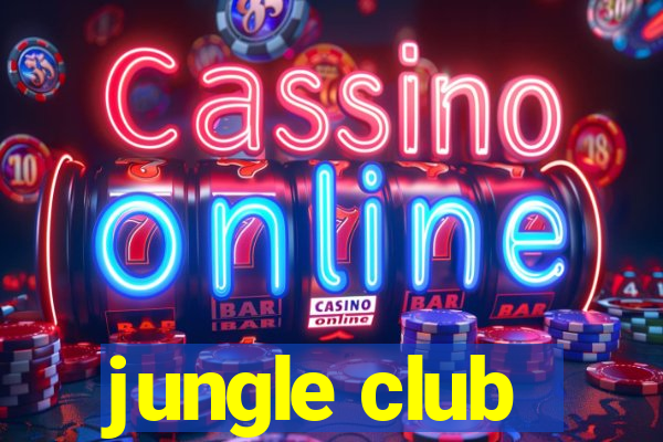 jungle club