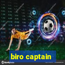 biro captain