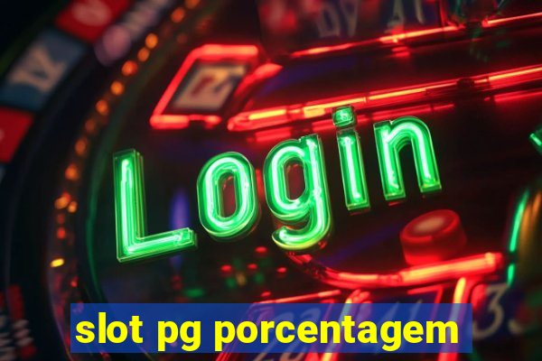 slot pg porcentagem