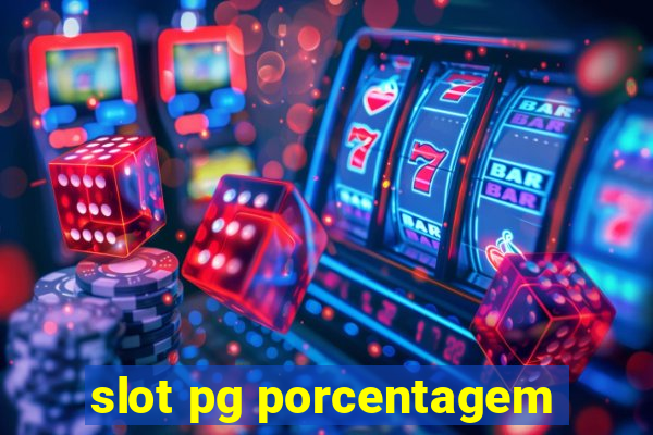 slot pg porcentagem