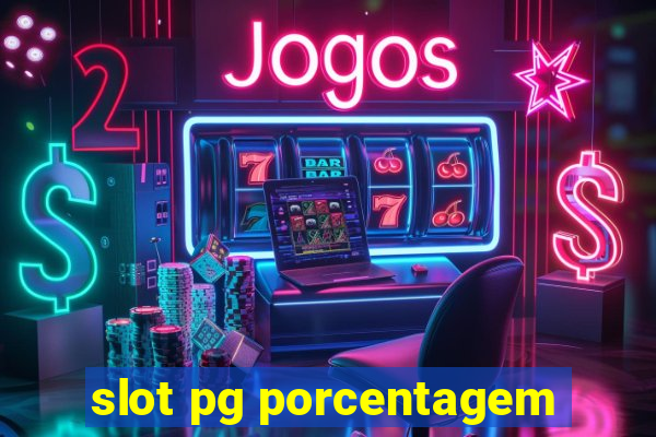 slot pg porcentagem