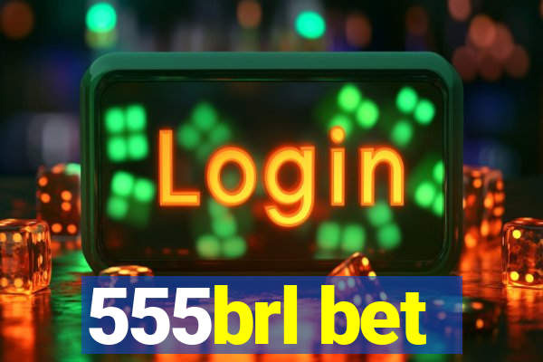 555brl bet